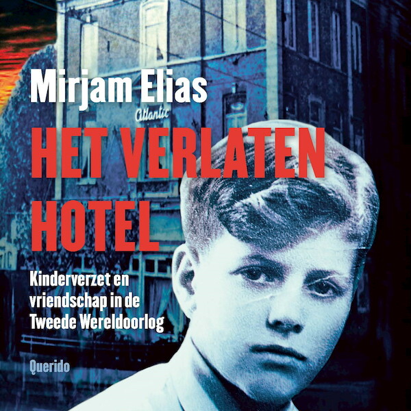 Het verlaten hotel - Mirjam Elias (ISBN 9789045127972)