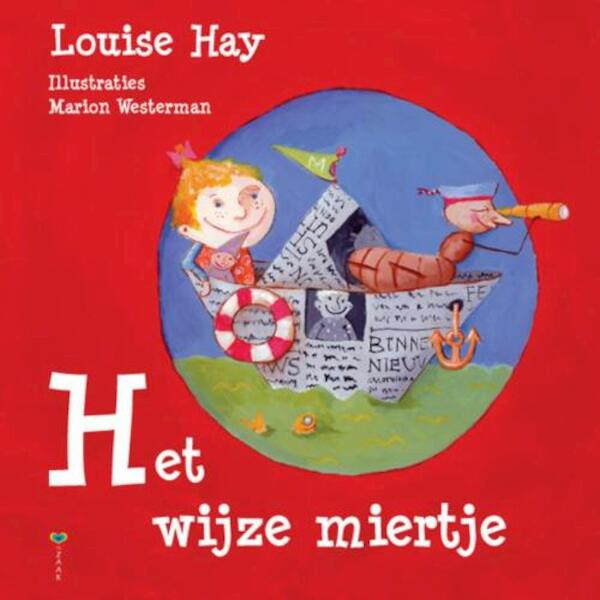 Het wijze miertje - Louise Hay, Louise L. Hay, Dan Olmos (ISBN 9789077770467)