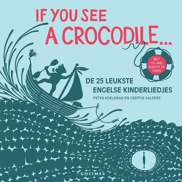 If you see a crocodile - Petra Koeleman (ISBN 9789025756697)