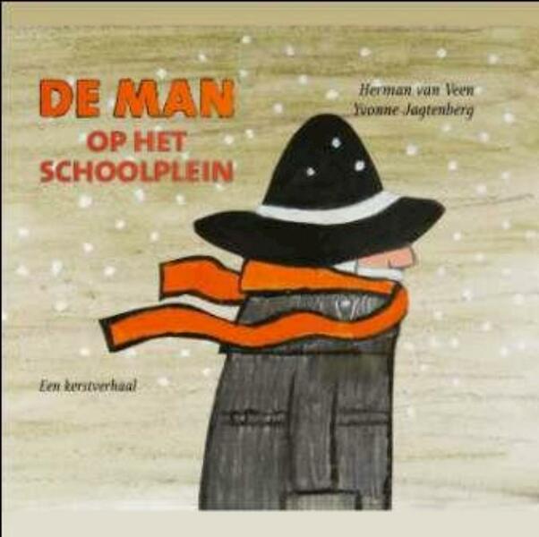 De man op het schoolplein - Herman van Veen (ISBN 9789043505512)