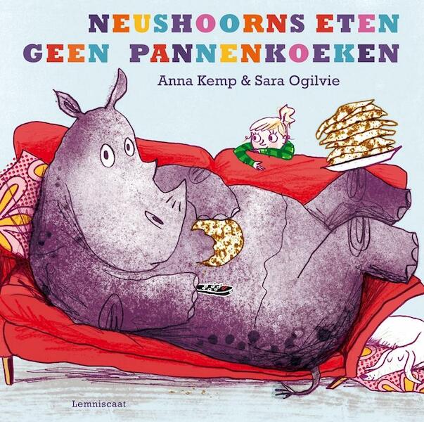 Neushoorns eten geen pannenkoeken - Anna Kemp (ISBN 9789047703952)