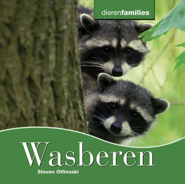 Wasberen. Dierenfamilies - Steven Otfinofski (ISBN 9789055664658)