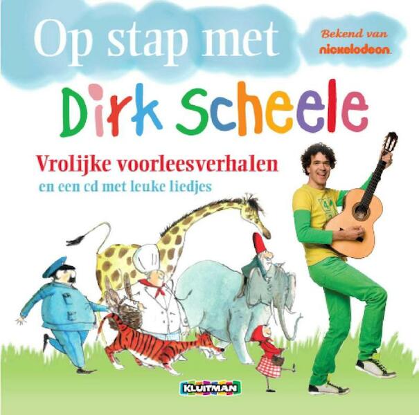 Op stap met Dirk Scheele - Dirk Scheele (ISBN 9789020682830)