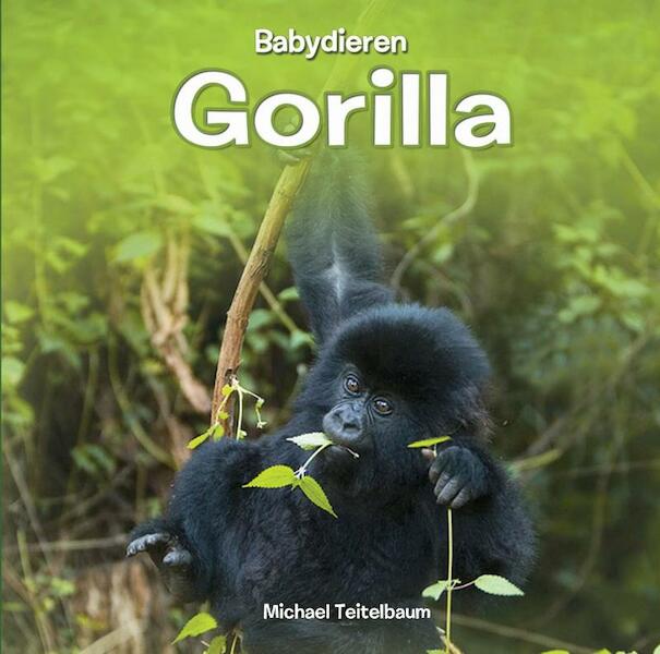 Gorilla - Michael Teitelbaum (ISBN 9789055667741)
