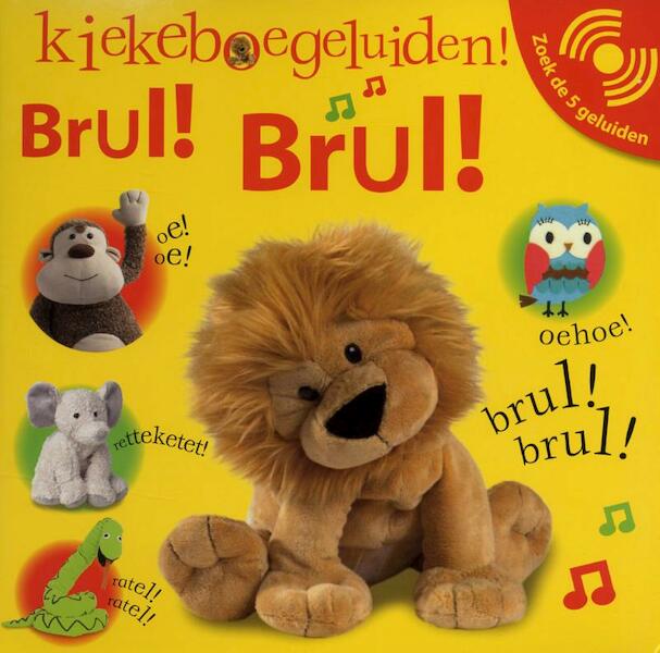 Kiekeboegeluiden Brul! Brul! - Dawn Sirett (ISBN 9789048304707)