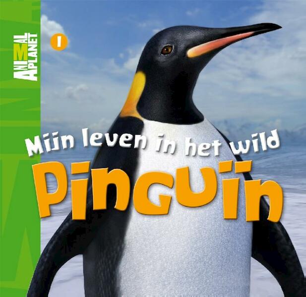 Mijn leven in het wild Pinguin - Meredith Costain (ISBN 9789047802518)