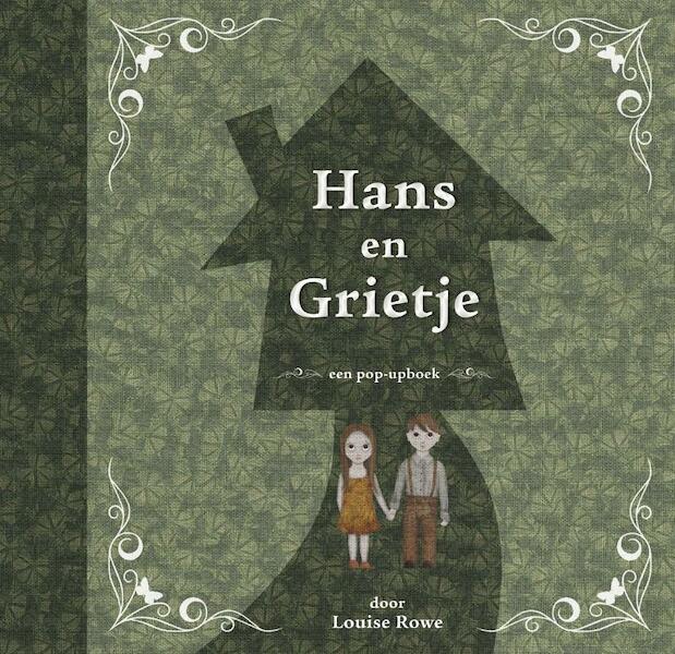 Hans en Grietje - Louise Rowe (ISBN 9789044328615)