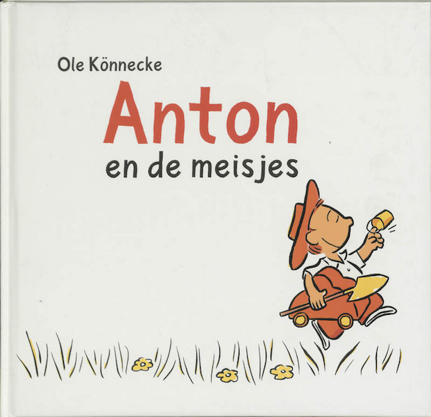Anton en de meisjes - Ole Könnecke (ISBN 9789025740085)