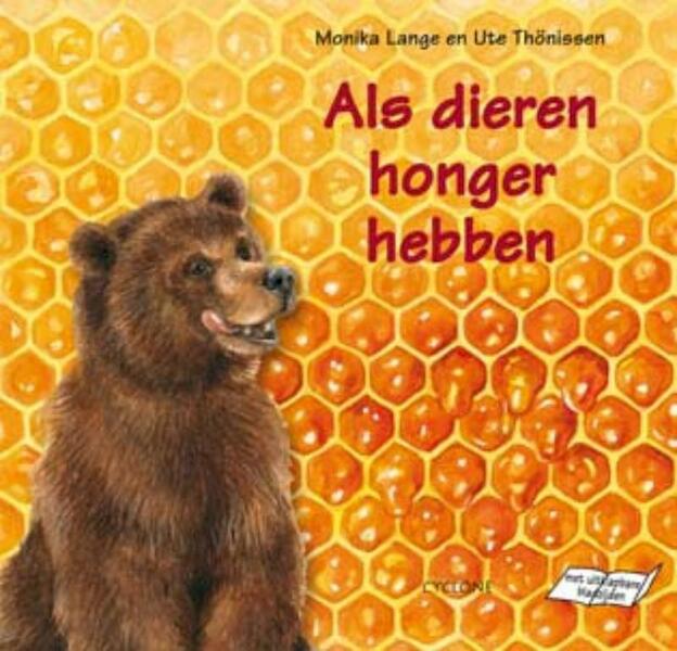 Als dieren honger hebben - Monika Lange (ISBN 9789058780706)