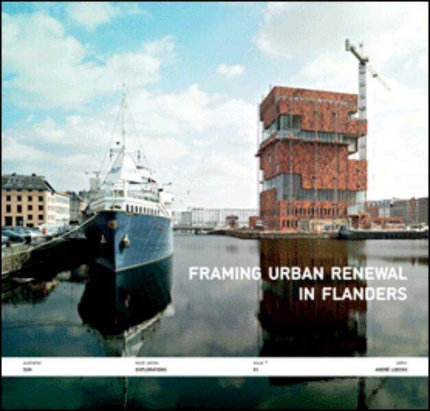 Framing Urban Renewal in Flanders - Jens Aerts, (ISBN 9789085067511)