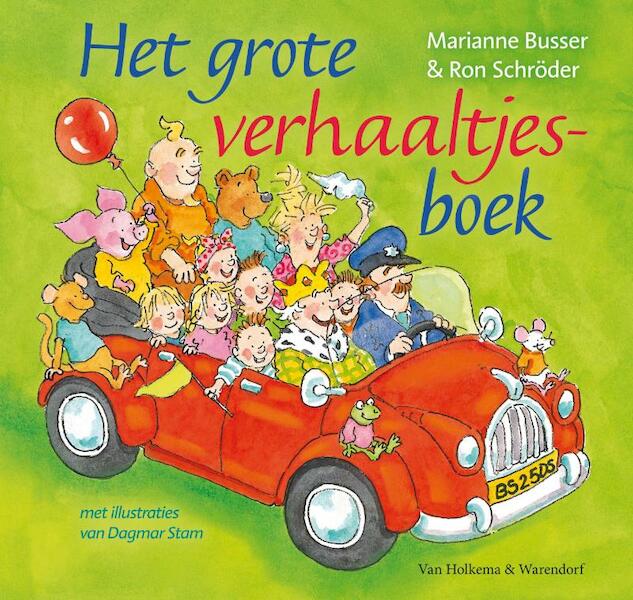grote verhaaltjesboek - Marianne Busser, Ron Schröder (ISBN 9789000305353)