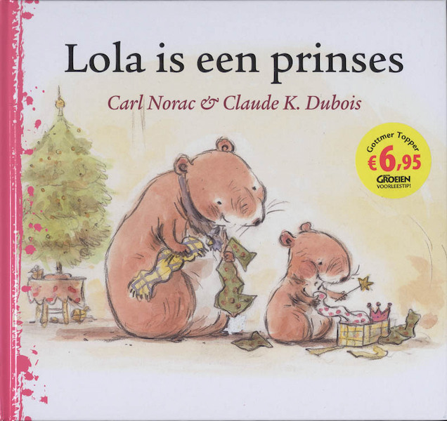 Lola is een prinses - C. Norac (ISBN 9789025744236)