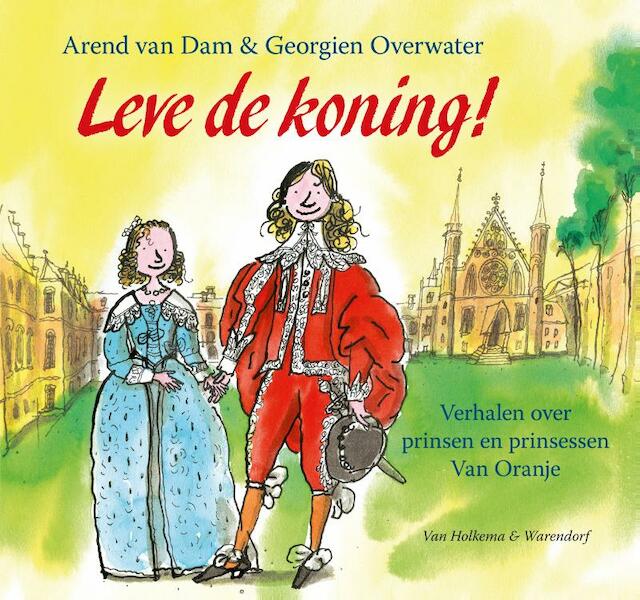 Er was eens verhalen over echte prinsen en prinsessen - Arend van Dam (ISBN 9789000313884)