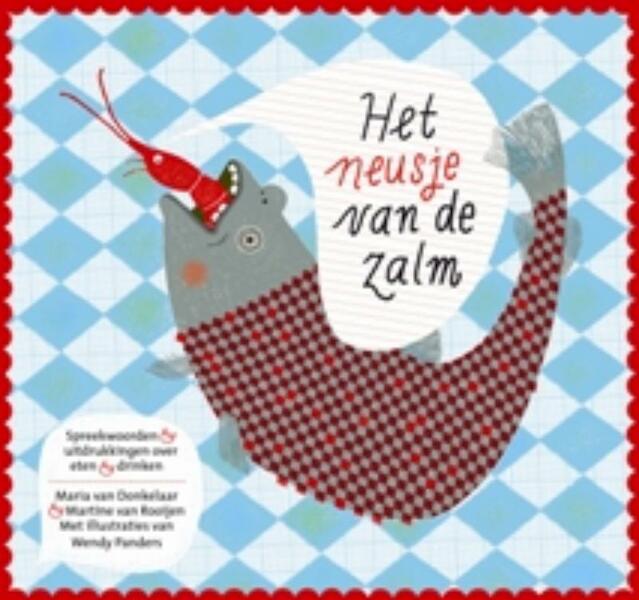 Het neusje van de zalm - Maria van Donkelaar, Martine van Rooijen (ISBN 9789025746131)
