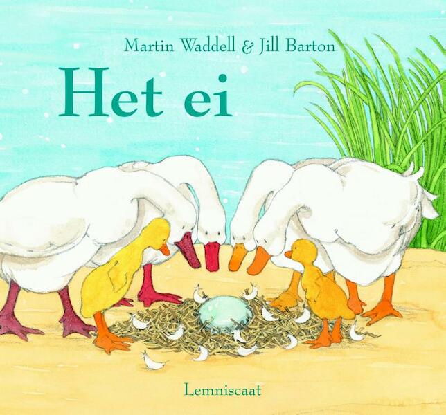 Het Ei - Martin Waddell (ISBN 9789056377403)