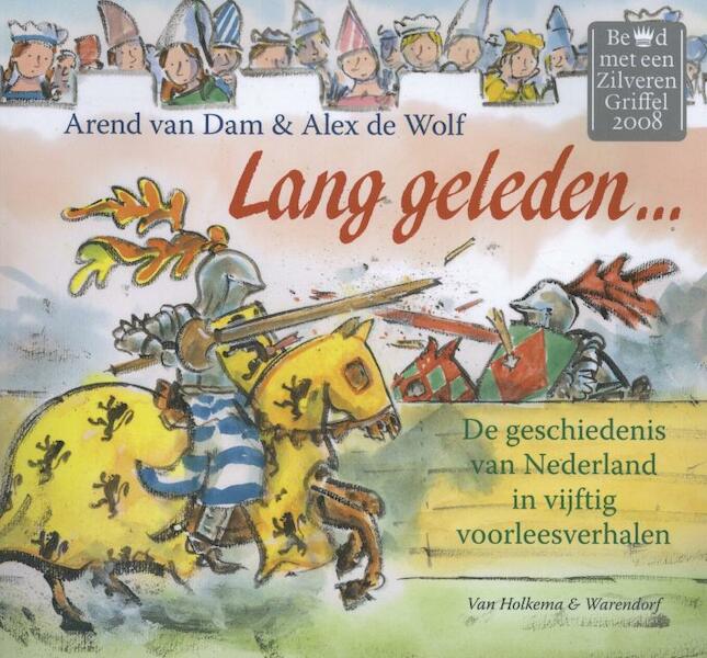 Lang geleden - Arend van Dam (ISBN 9789047517580)