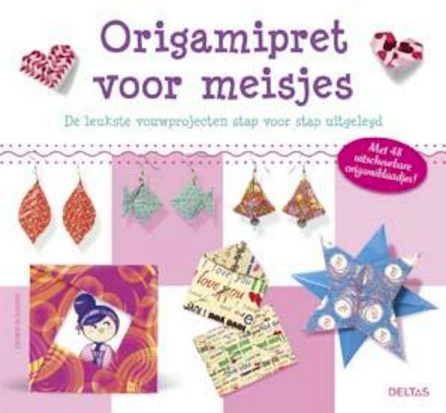 Het leuke origamiboek speciaal voor meisjes - Didier Boursin (ISBN 9789044734997)