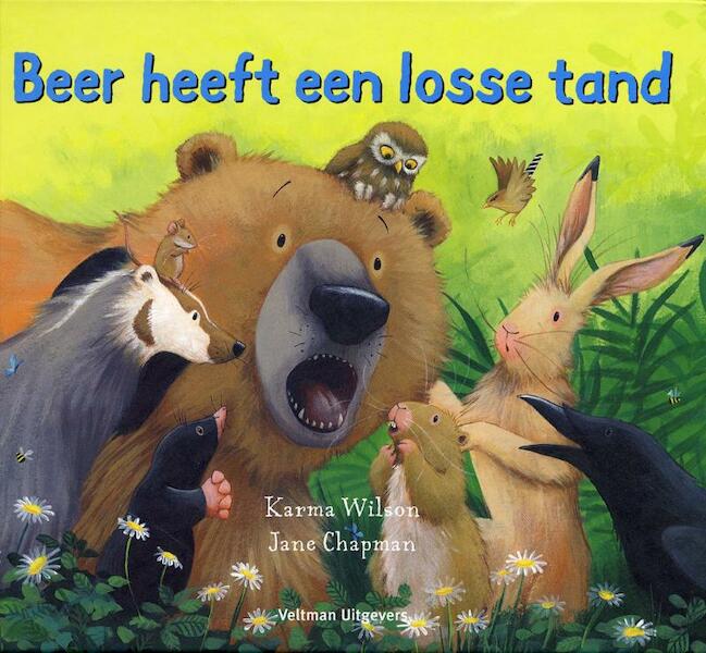 Beer heeft een losse tand - Karma Wilson (ISBN 9789048305001)