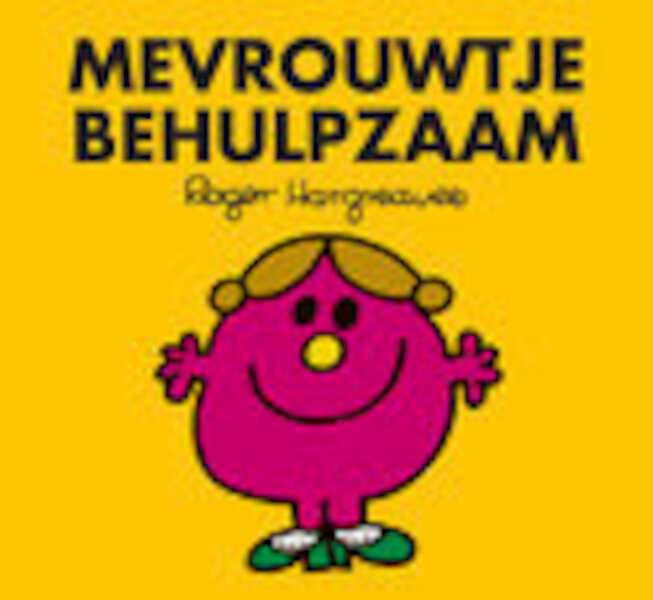 Mevrouwtje behulpzaam - Roger Hargreaves (ISBN 9789058316196)