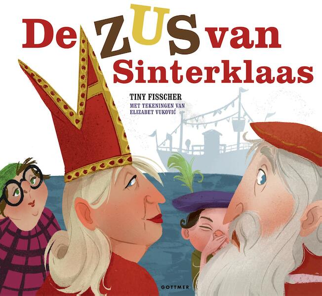 De zus van Sinterklaas - Tiny Fisscher (ISBN 9789025766177)