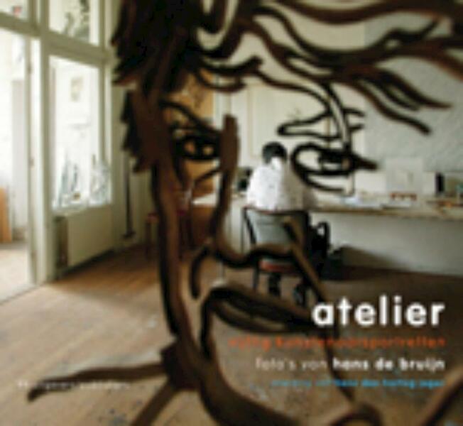 Atelier - Hans de Bruijn, H. den Hartog Jager (ISBN 9789078670100)