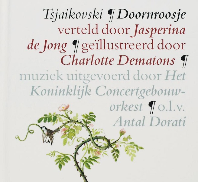 Doornroosje - Pjotr Iljitsj Tsjaikovski, Erik van Os, Ted van Lieshout (ISBN 9789025741716)