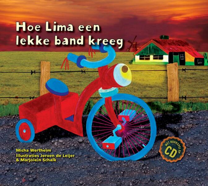 Hoe Lima een lekke band kreeg - Micha Wertheim, Jeroen de Leijer, Marjolein Schalk (ISBN 9789061699453)