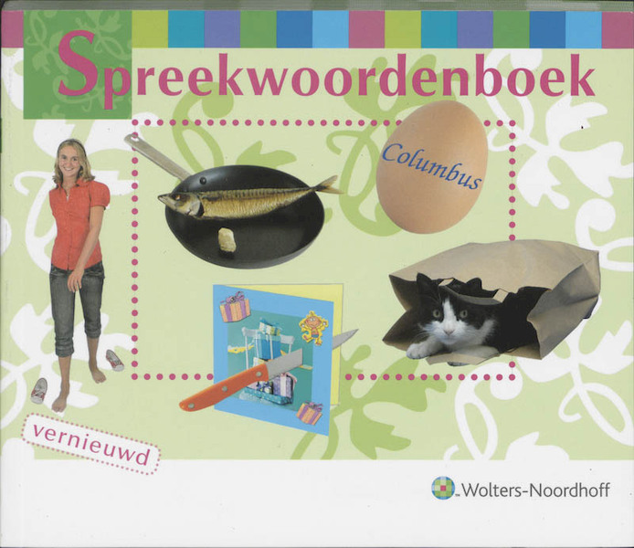 Spreekwoordenboek - D. Faber, P. Koelewijn, K. Zondag (ISBN 9789001305703)