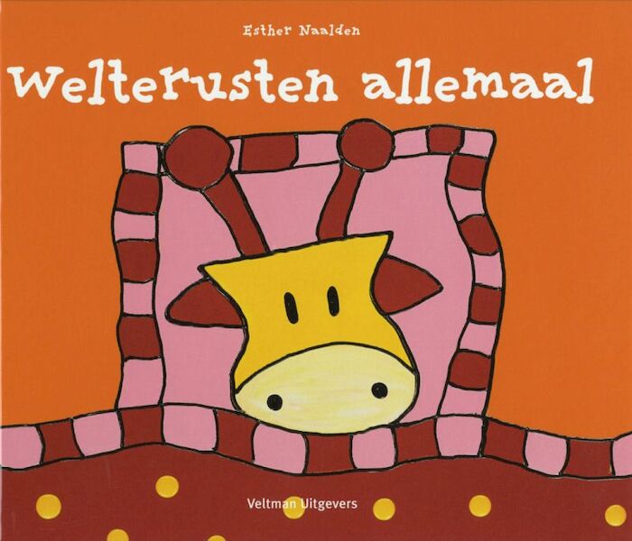 Welterusten allemaal - E. Naalden (ISBN 9789059206557)
