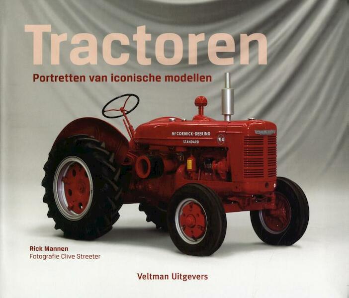 Tractoren - Rick Mannen (ISBN 9789048307760)