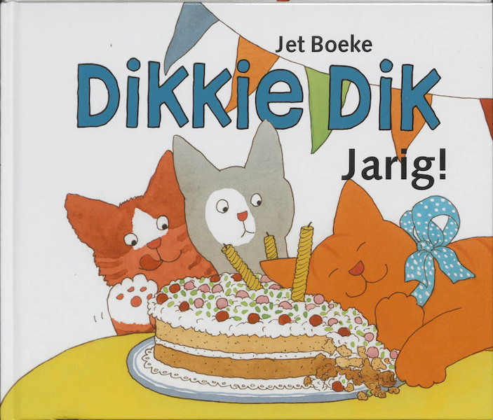 Dikkie Dik jarig! - Jet Boeke, Arthur van Norden (ISBN 9789025735722)