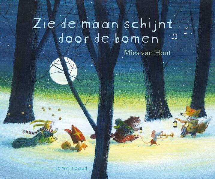 Zie de maan schijnt door de bomen. - Mies van Hout (ISBN 9789047705925)