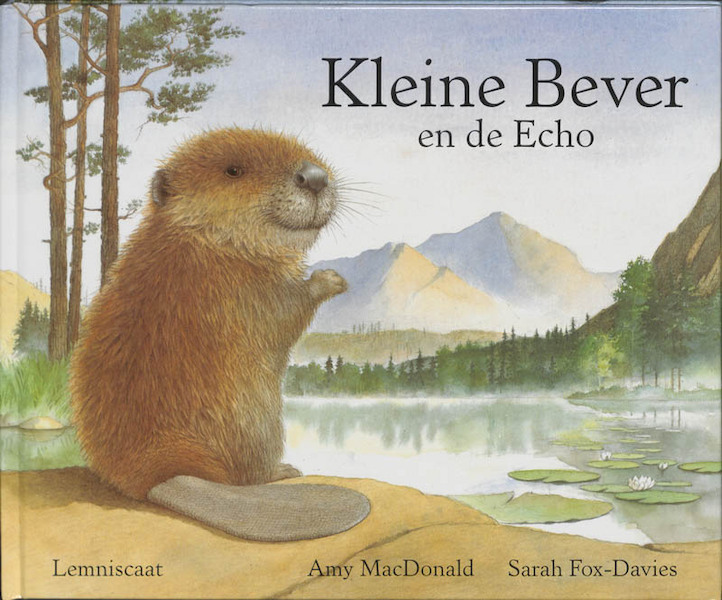 Kleine Bever en de echo - Amy MacDonald (ISBN 9789060697665)