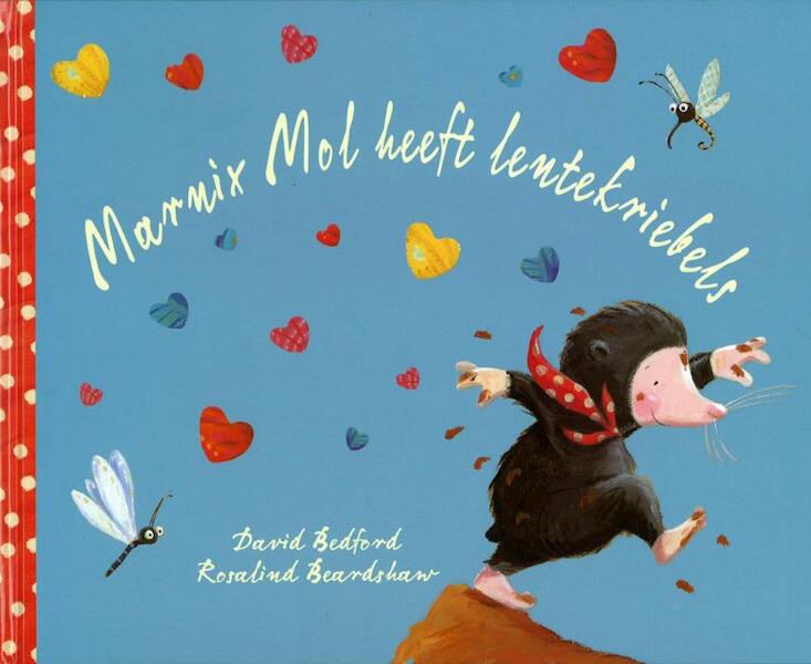 Marnix Mol heeft lentekriebels - D. Bedford (ISBN 9789052474236)
