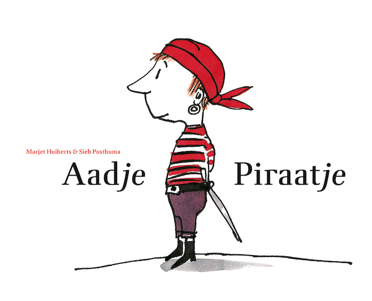 Aadje Piraatje - Marjet Huiberts (ISBN 9789025761752)