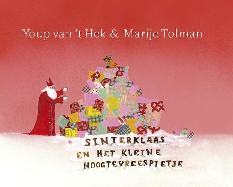 Sinterklaas en het kleine hoogtevreespietje - Youp van 't Hek (ISBN 9789025861391)