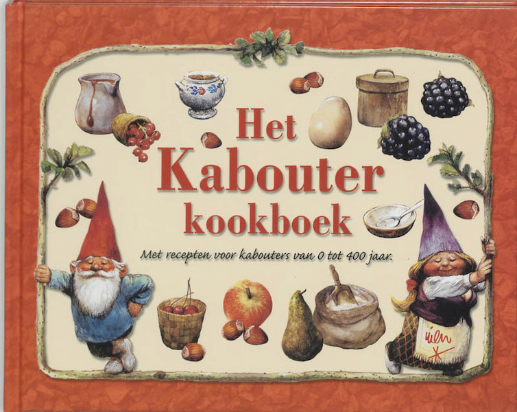 Het Kabouter kookboek - Rien Poortvliet (ISBN 9789024289776)