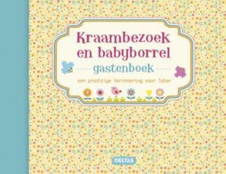 Kraambezoek en babyborrel gastenboek - (ISBN 9789044736908)