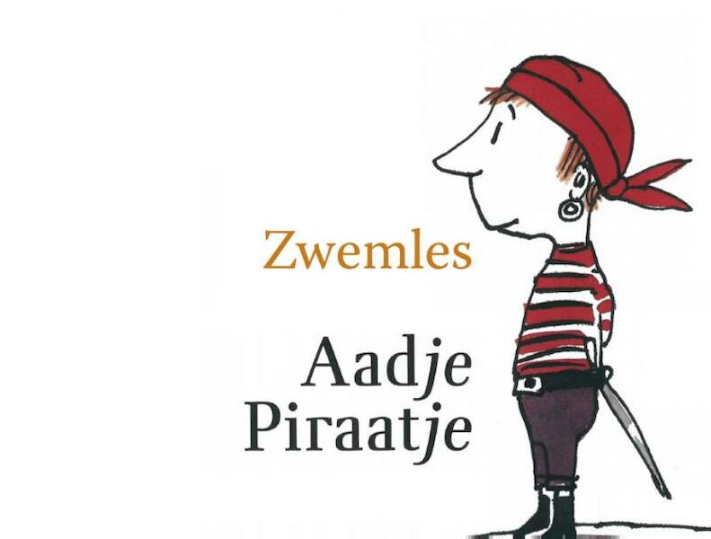 Aadje Piraatje zwemles - Marjet Huiberts (ISBN 9789025756277)