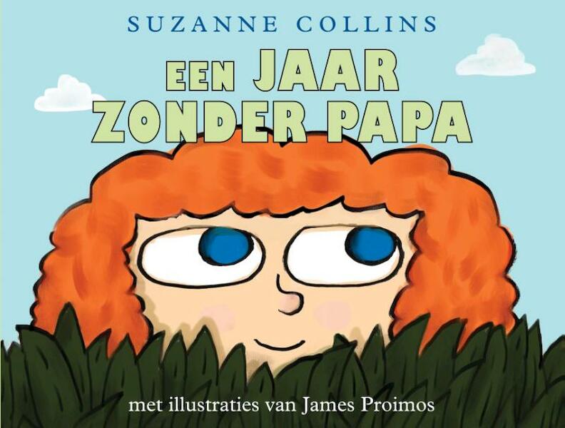 Een jaar zonder papa - Suzanne Collins (ISBN 9789000332779)