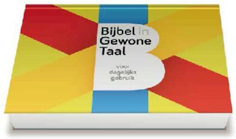 Bijbel in gewone taal voor dagelijks gebruik - (ISBN 9789460730283)