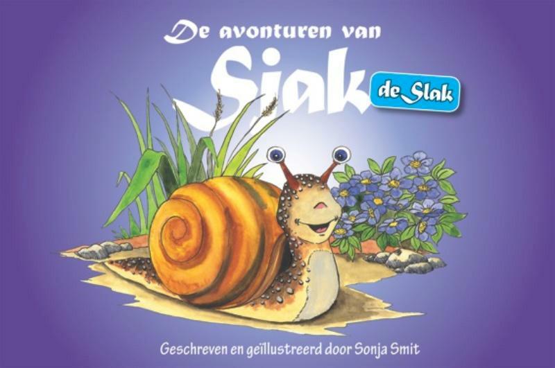 De avonturen van Sjak de slak - Sonja Smit (ISBN 9789491247156)