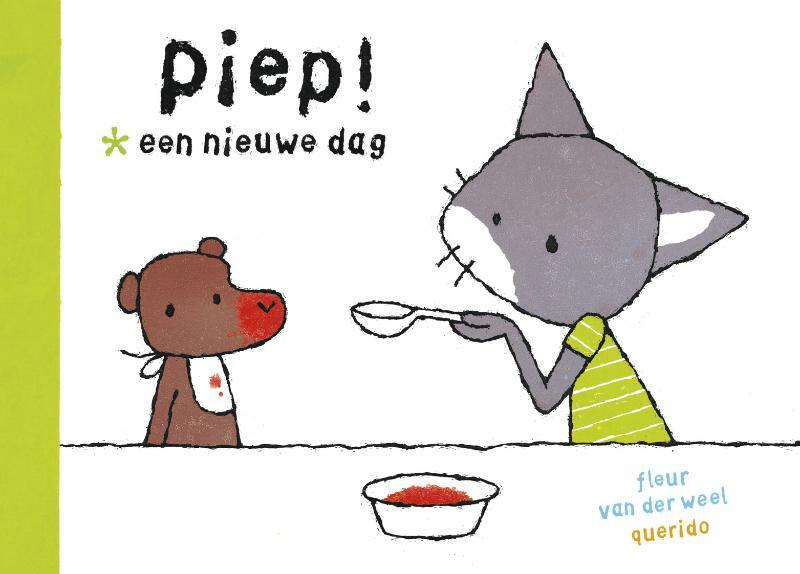 Piep! Een nieuwe dag - Fleur van der Weel (ISBN 9789045111650)