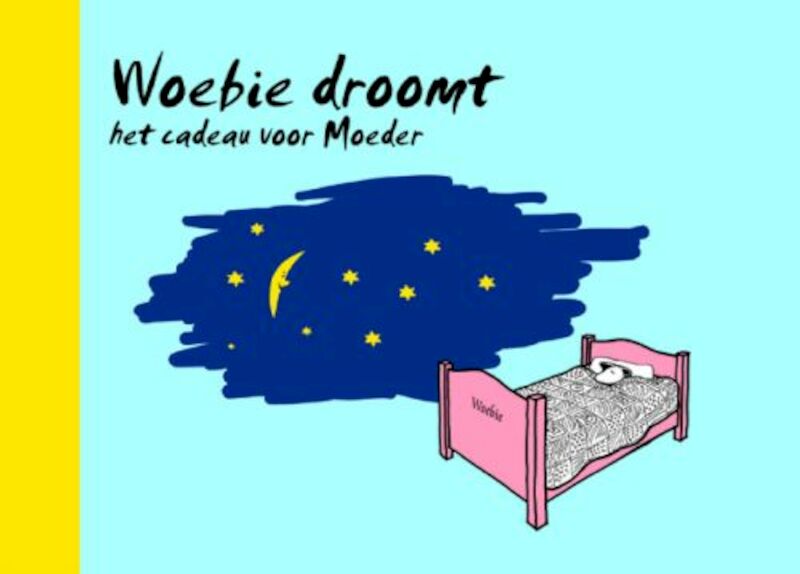 Woebie droomt - Mies Strelitski (ISBN 9789080725522)