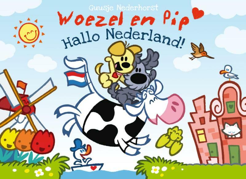 Woezel en Pip Hallo Nederland - Guusje Nederhorst (ISBN 9789079738571)