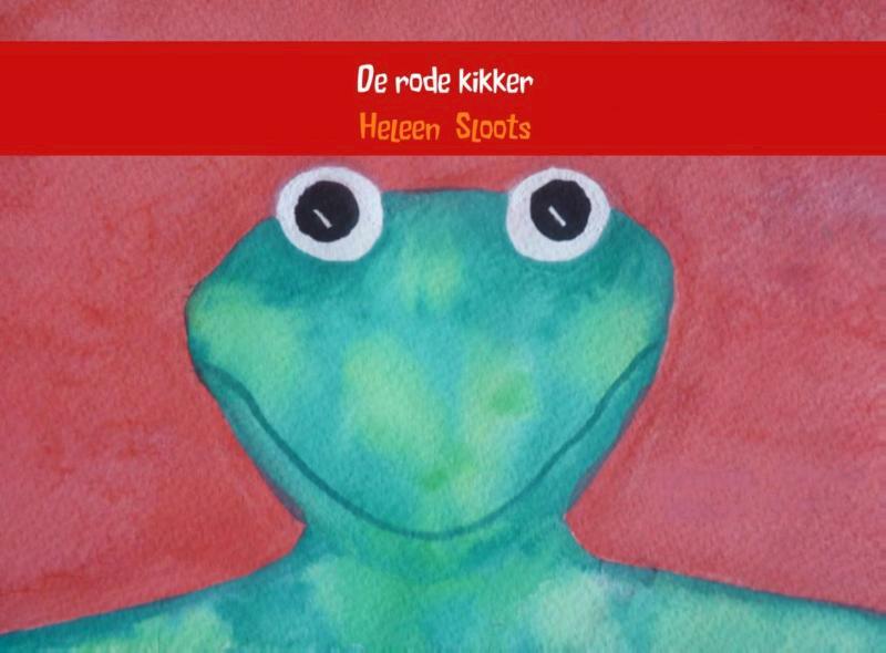 De rode kikker - Heleen Sloots (ISBN 9789402108279)