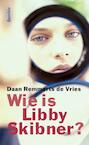 Wie is Libby Skibner ? (e-Book) - Daan Remmerts De Vries (ISBN 9789045108551)