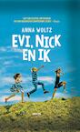 Evi, Nick en ik (e-Book) - Anna Woltz (ISBN 9789045119540)