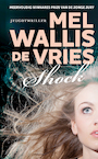 Shock - Mel Wallis de Vries (ISBN 9789026136689)