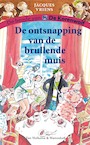 Ontsnapping van de brullende muis (e-Book) - Jacques Vriens (ISBN 9789000300044)